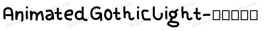 AnimatedGothicLight字体转换