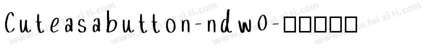 Cuteasabutton-ndw0字体转换
