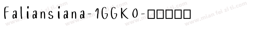 Faliansiana-1GGK0字体转换