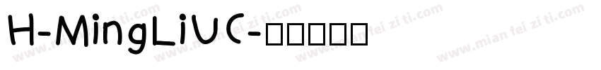 H-MingLiUC字体转换