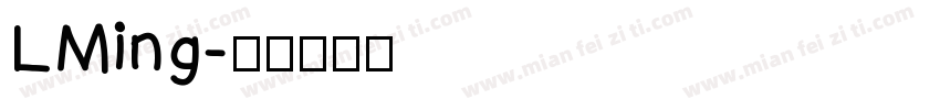 LMing字体转换