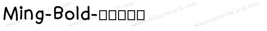 Ming-Bold字体转换