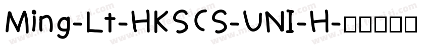 Ming-Lt-HKSCS-UNI-H字体转换