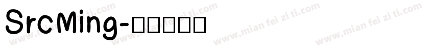 SrcMing字体转换