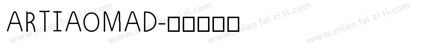 ARTIAOMAD字体转换