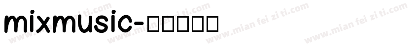 mixmusic字体转换