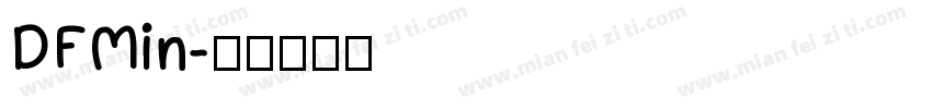 DFMin字体转换