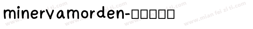 minervamorden字体转换