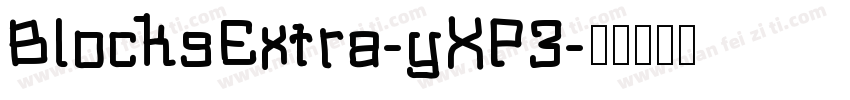 BlocksExtra-yXP3字体转换
