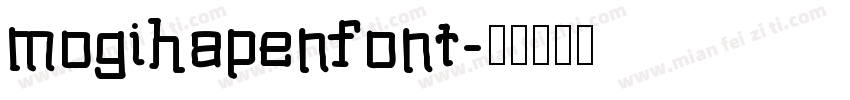 mogihapenfont字体转换