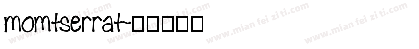 momtserrat字体转换