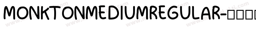 MONKTONMEDIUMREGULAR字体转换