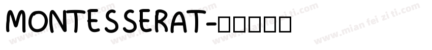 MONTESSERAT字体转换
