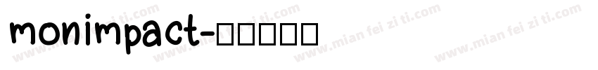 monimpact字体转换