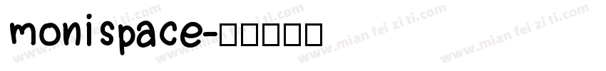 monispace字体转换