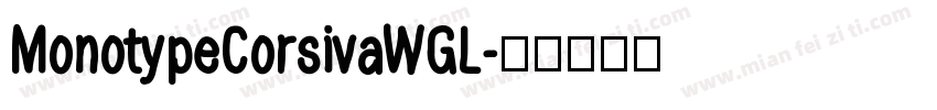 MonotypeCorsivaWGL字体转换