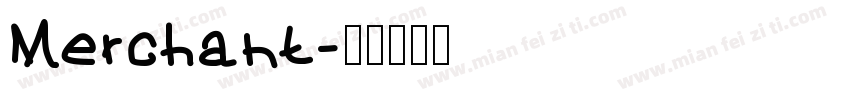 Merchant字体转换