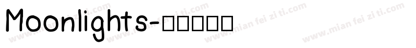 Moonlights字体转换