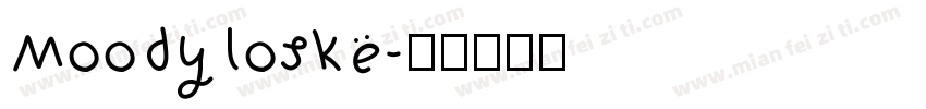 Moodyloske字体转换