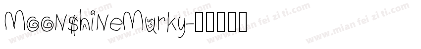 MoonshineMurky字体转换