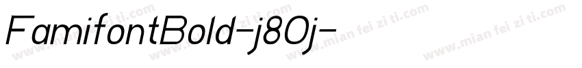 FamifontBold-j8Oj字体转换