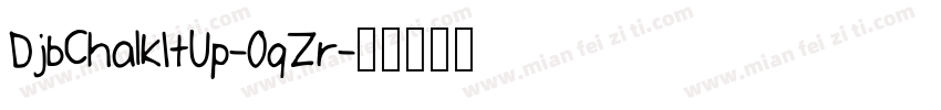 DjbChalkItUp-0qZr字体转换