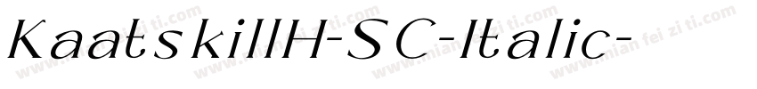 KaatskillH-SC-Italic字体转换
