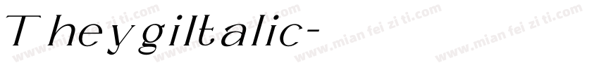 TheygiItalic字体转换