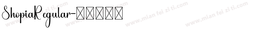 ShopiaRegular字体转换 ShopiaRegular字体转换