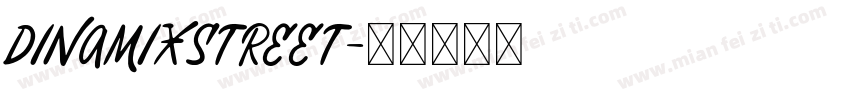 DinamixStreet字体转换