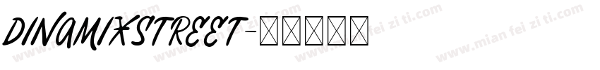 DinamixStreet字体转换