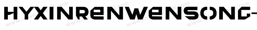 HYXinRenWenSong字体转换