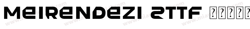 MeiRenDeZi-2ttf字体转换