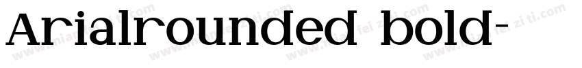 Arialrounded明天bold字体转换