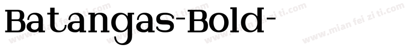 Batangas-Bold字体转换