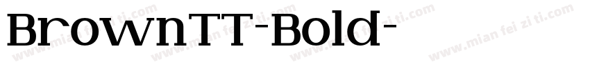 BrownTT-Bold字体转换