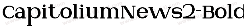 CapitoliumNews2-Bold字体转换