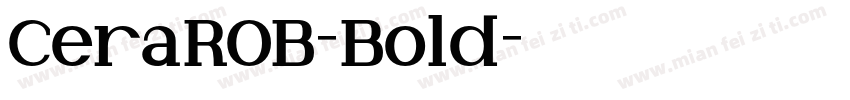 CeraROB-Bold字体转换