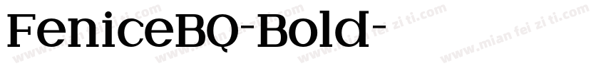 FeniceBQ-Bold字体转换