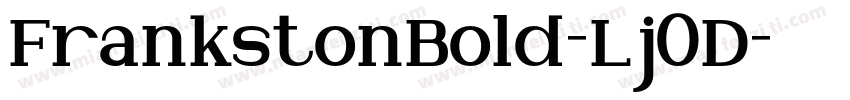 FrankstonBold-Lj0D字体转换
