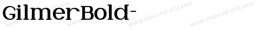 GilmerBold字体转换