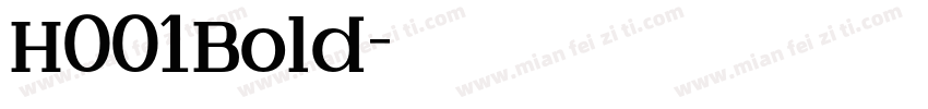 H001Bold字体转换