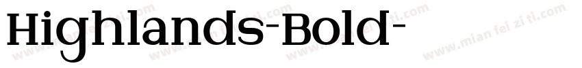 Highlands-Bold字体转换