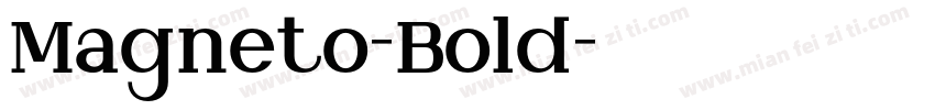 Magneto-Bold字体转换