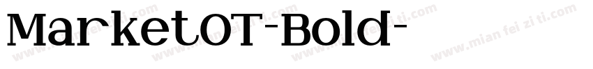 MarketOT-Bold字体转换