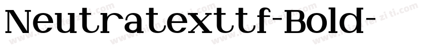 Neutratexttf-Bold字体转换