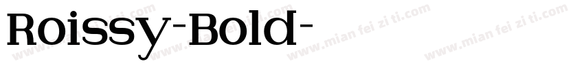 Roissy-Bold字体转换