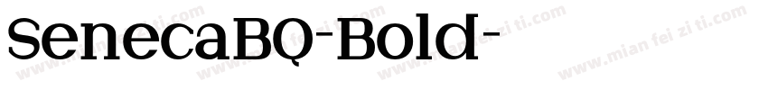 SenecaBQ-Bold字体转换