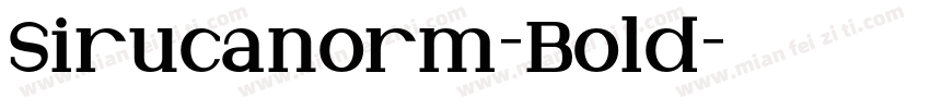 Sirucanorm-Bold字体转换
