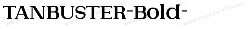 TANBUSTER-Bold字体转换